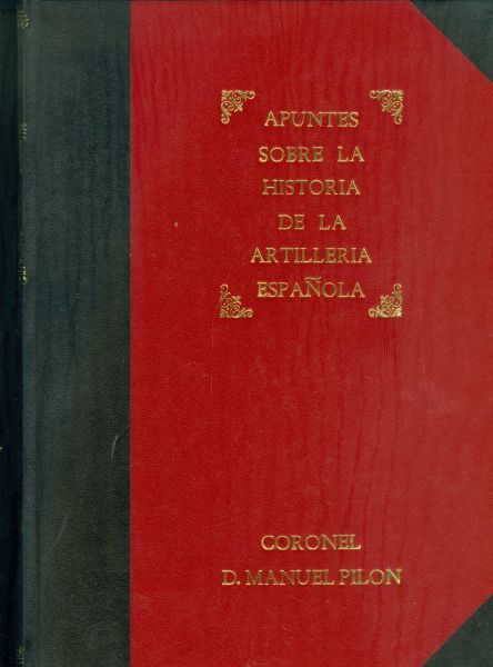 Apuntes sobre la Historia de la Artillería Española