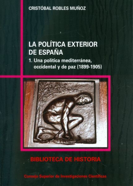 La política exterior. 1 Una política mediterránea