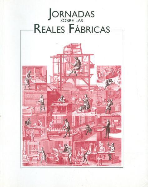 Jornadas sobre las reales fábricas