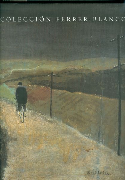 Colección Ferrer - Blanco. Paisaje - figura - abstracción