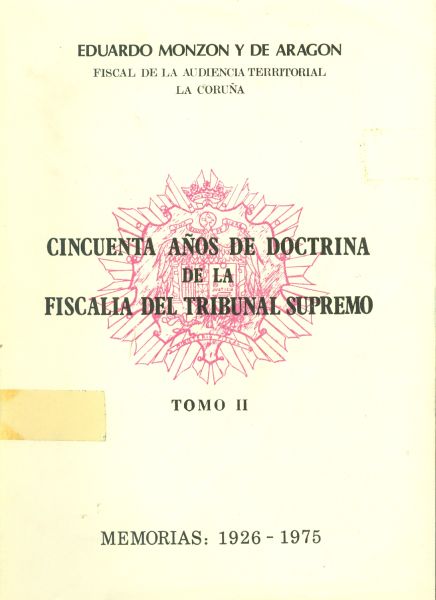 Cincuenta años de doctrina de la Fiscalía del Tribunal Supremo. Tomo II
