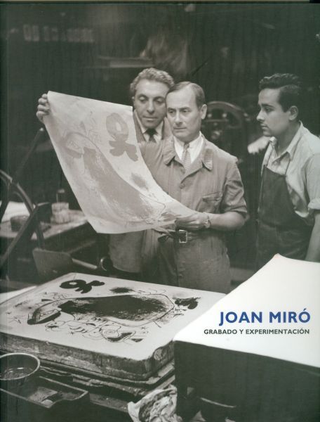 Juan Miró. Grabado y experimentación