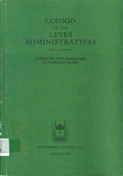 Código de las leyes administrativas. Sexta edición