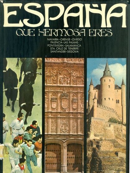 España que hermosa eres. Tomo IV