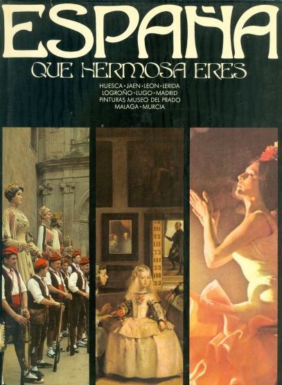 España que hermosa eres. Tomo III