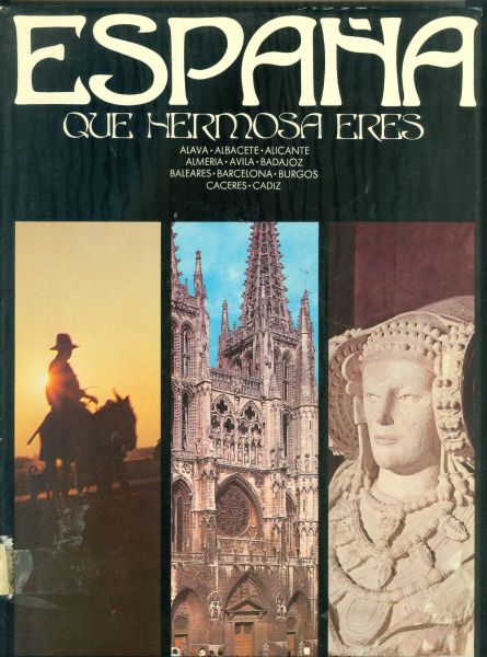 España que hermosa eres. Tomo I