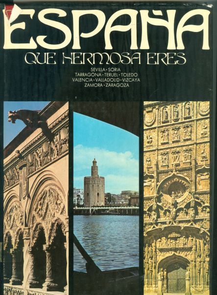 España que hermosa eres. Tomo V