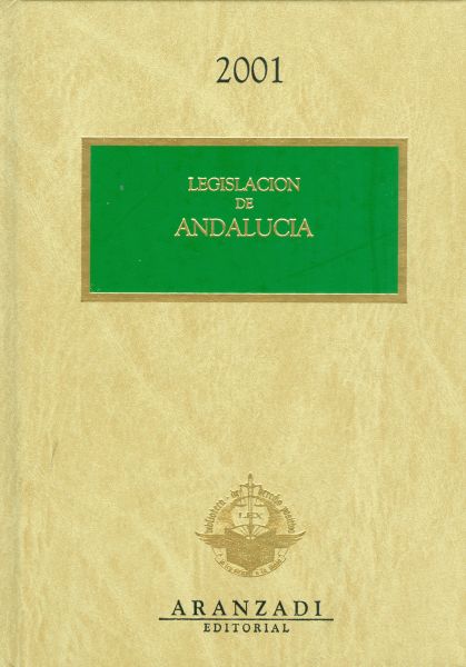 Legislación de Andalucía. 2001