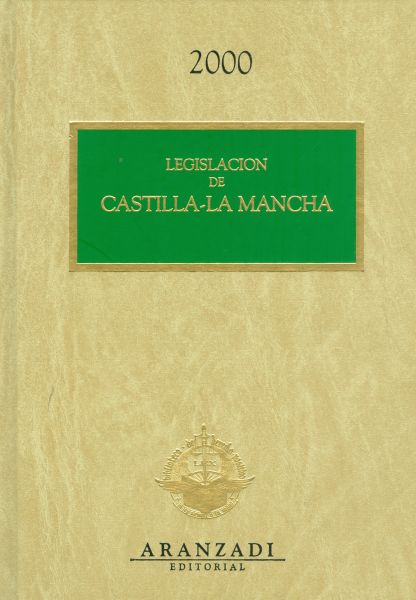 Legislación de Castilla-La Mancha. 2000