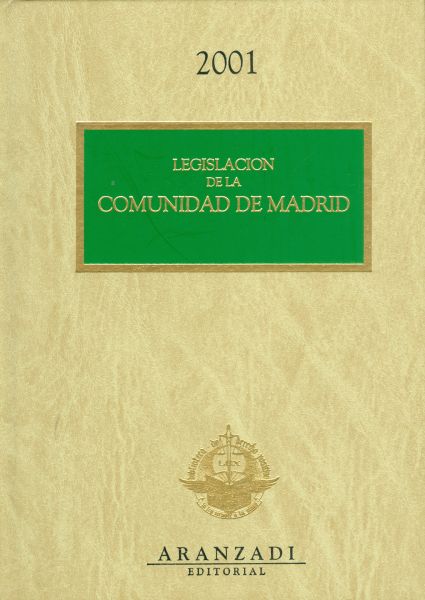 Legislación de la Comunidad de Madrid. 2001