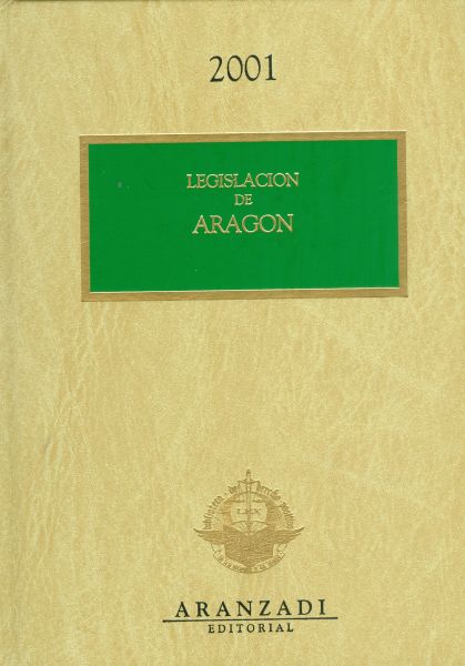 Legislación de Aragón. 2001
