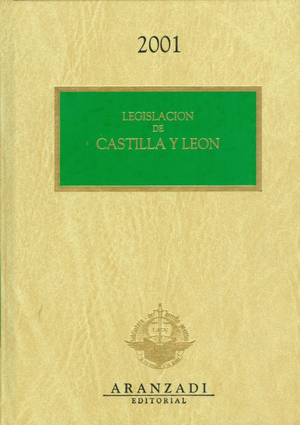 Legislación de Castilla y León. 2001