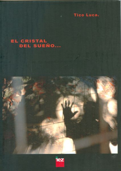 El cristal del sueño. Esclavitud