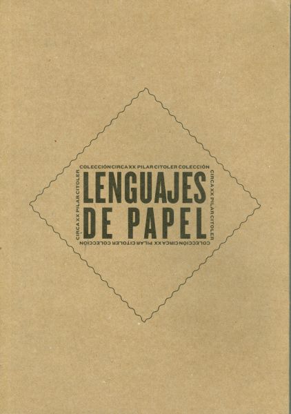 Lenguajes de papel. Colección circa XX