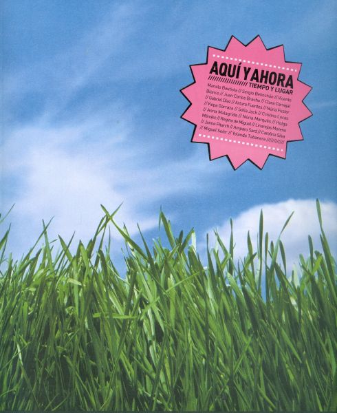 Aquí y ahora. Tiempo y lugar