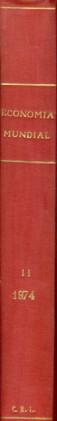 Economía mundial. Revista semanal de economía y finanzas. 1974. Tomo II