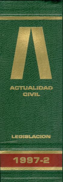 Actualidad civil. Revista semanal de legislacion de derecho privado. 1997-2