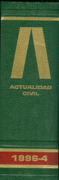 Actualidad civil. Revista semanal de derecho privado. Tomo 1996-4