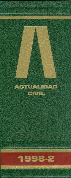 Actualidad civil. Revista semanal de derecho privado. Tomo 1998-2