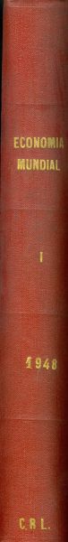 Economía Mundial. Revista Semanal de Economía y Finanzas. 1948- I