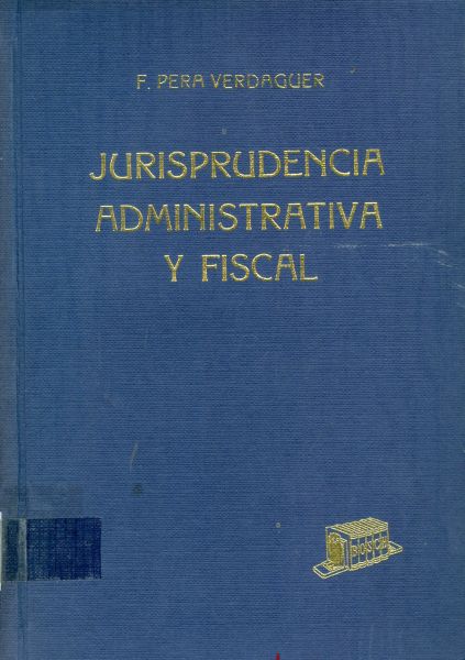 Jurisprudencia Administrativa y Fiscal