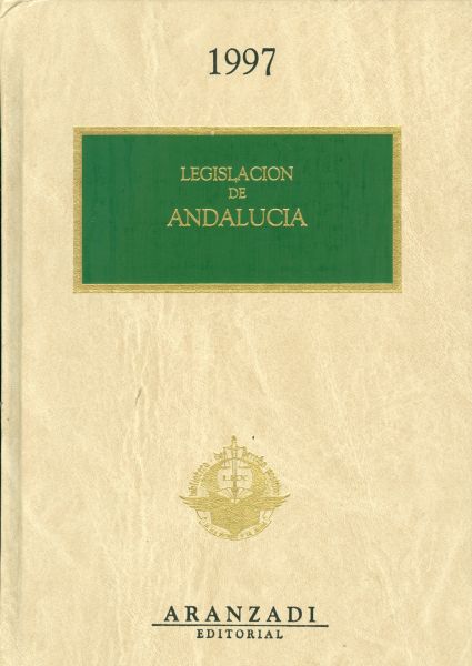 Legislación de Andalucía. 1997