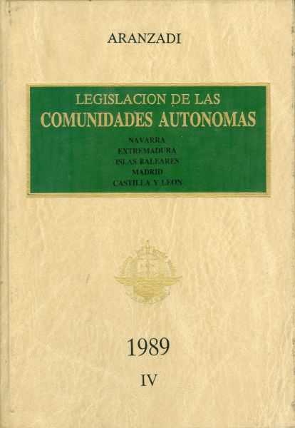 Legislación de las Comunidades Autónomas. 1989-Vol IV. Navarra