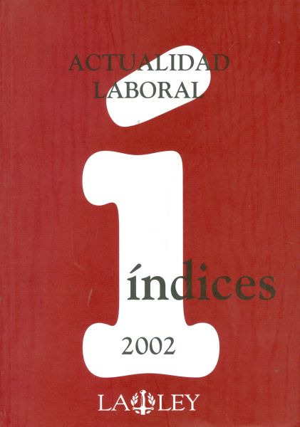 Actualidad Laboral. Índices. 2002