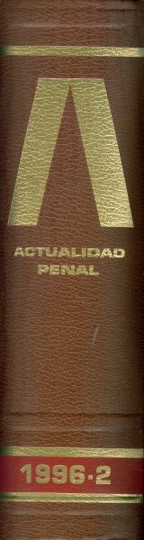 Actualidad Penal. Revista Semanal Técnico-Jurídica de Derecho Penal. 1996-2