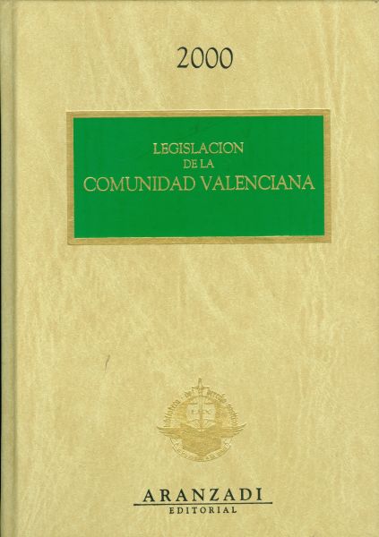 Legislación de la Comunidad Valenciana. 2000