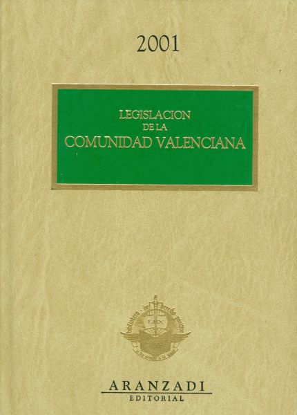 Legislación de la Comunidad Valenciana. 2001