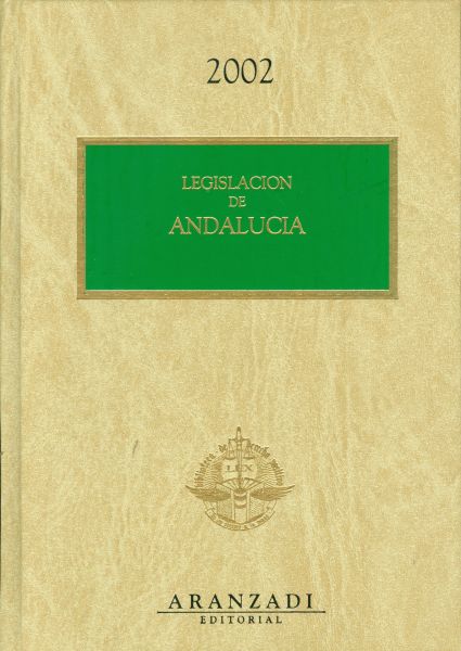 Legislación de Andalucía. 2002