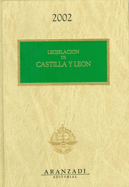 Legislación de Castilla y León. 2002