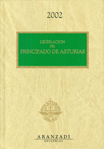 Legislación del Principado de Asturias. 2002