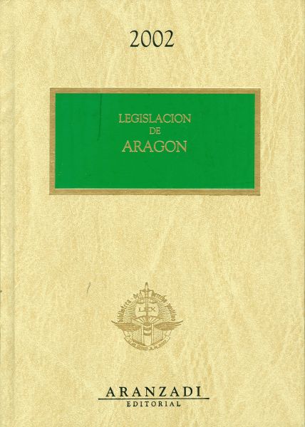 Legislación de Aragón. 2002