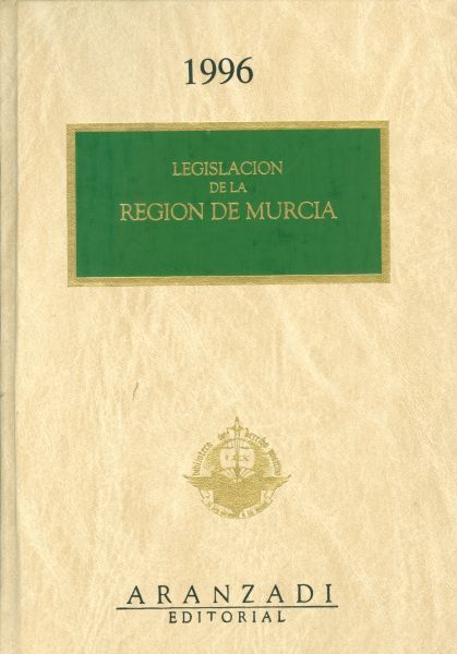 Legislación de la región de Murcia. 1996