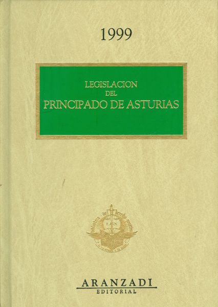 Legislación del Principado de Asturias. 1999