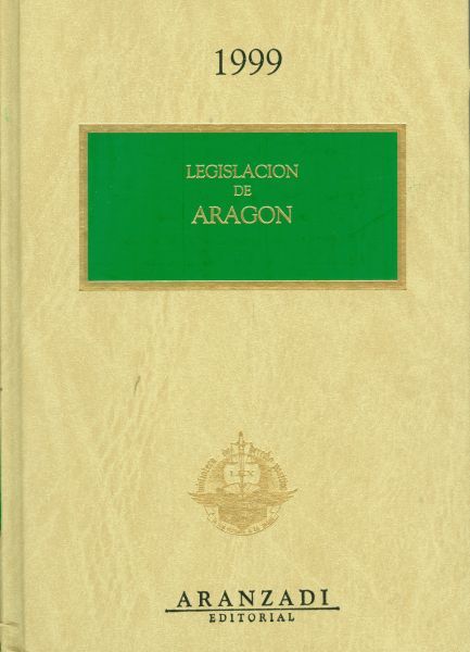 Legislación de Aragón. 1999
