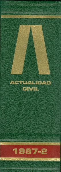 Actualidad Civil 1997_2. Revista Semanal Técnico-Jurídica de Derecho Privado