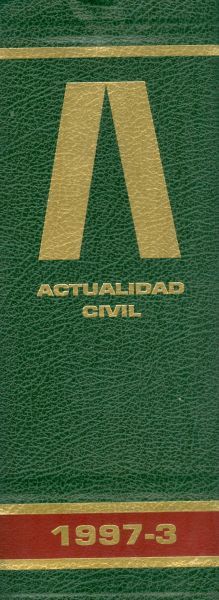 Actualidad Civil 1997_3. Revista Semanal Técnico-Jurídica de Derecho Privado