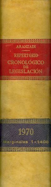 Repertorio Cronológico de Legislación 1970. Primera edición. Marginales 1-1408