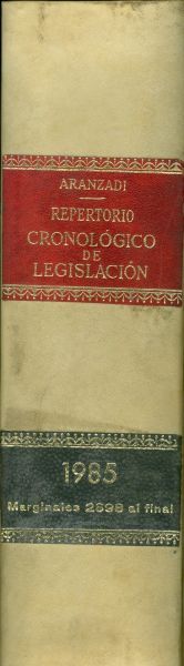 Repertorio Cronológico de Legislación 1985. Vol IV. Primera edición. Marginales 2898 al Final