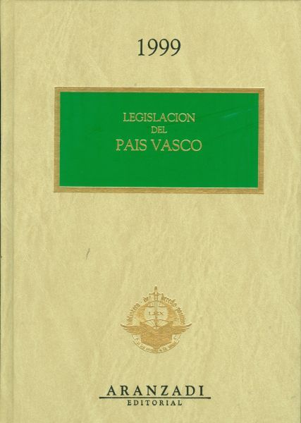 Legislación del País Vasco. 1999