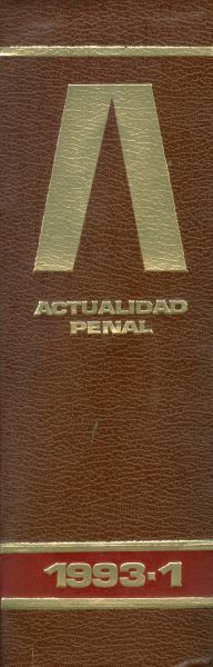 Actualidad Penal. Revista Mensual Técnico-Jurídica de Derecho Penal. 1993-1