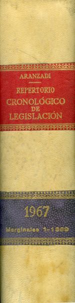 Repertorio Cronológico de Legislación 1967. Primera edición. Marginales 1-1369