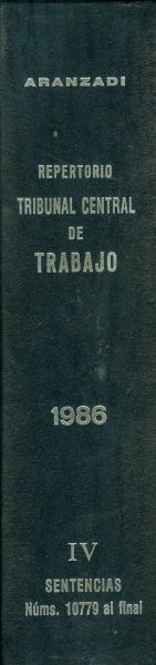 Repertorio de Sentencias del Tribunal Central de Trabajo. Año 1986. Vol IV. Primera edición