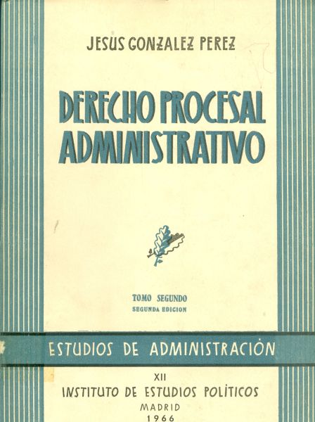 Derecho Procesal Administrativo. Tomo II. Segunda edición