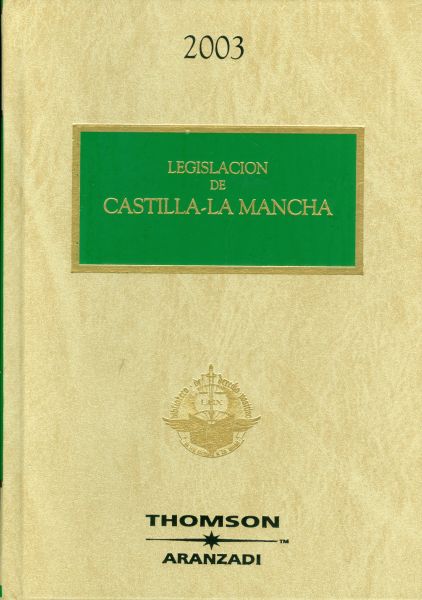 Legislación de Castilla-La Mancha. 2003