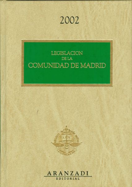 Legislación de la Comunidad de Madrid. 2002