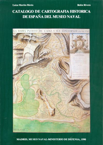 Catálogo de cartografía histórica de España del Museo Naval